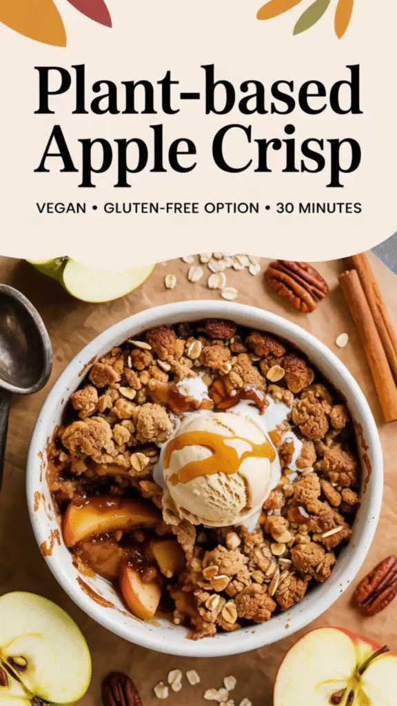 Grandma Would Approve: Plant-Based Apple Crisp